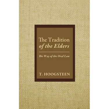 The Tradition of the Elders