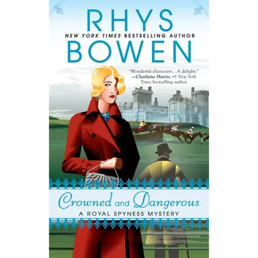 Crowned and Dangerous