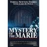 Mystery of the Marie: My Childhood Tragedy That Surfaced a Cold War Secret - 60th Anniversary Extended Edition