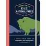 Journey to the 63 U.S. National Parks: A Journal to Plan, Record, and Remember Your Adventures