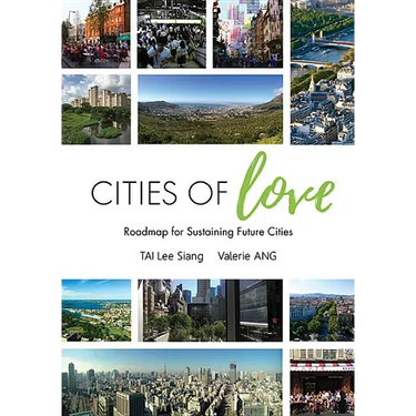 Cities of Love: Roadmap for Sustaining Future Cities