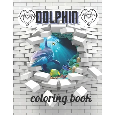 Dolphin coloring book: A Coloring book for adults of 35 amazing Dolphin Coe Stress relief Book Designs Paperback