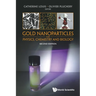 Gold Nanopart Phy, Chem (2nd Ed)