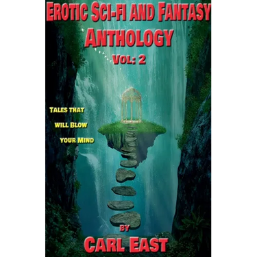 Erotic Sci-fi and Fantasy Anthology: Vol 2