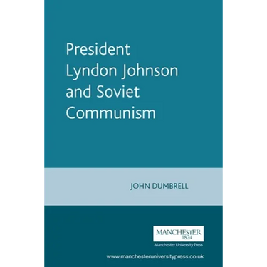 President Lyndon Johnson and Soviet Communism