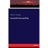 Successful brain grafting