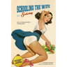 Schooling the Wife in Sodomy: Kelly's Rear-Entry Awakening