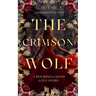 The Crimson Wolf: A Red Riding Hood Love Story
