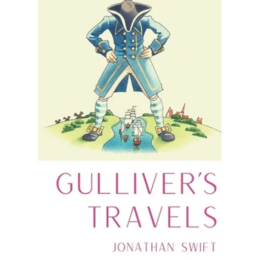 Gulliver's Travels: A 1726 prose satire by the Irish writer and clergyman Jonathan Swift, satirising both human nature and the "travellers