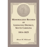 Memorialized Records of Lexington District, South Carolina, 1814-1825