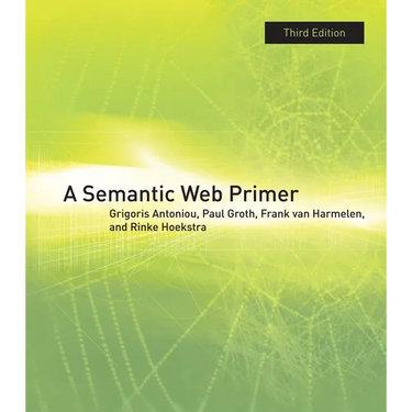 A Semantic Web Primer, third edition