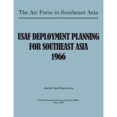 USAF Deployment Planning for Southeast Asia