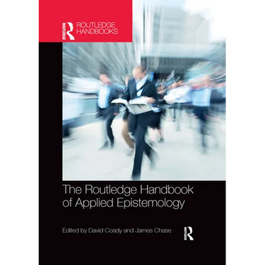 The Routledge Handbook of Applied Epistemology