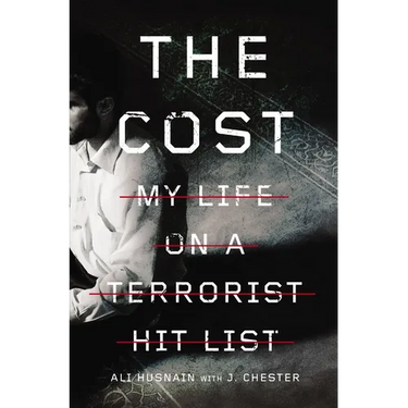 The Cost: My Life on a Terrorist Hit List