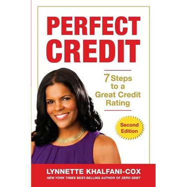 Perfect Credit: 7 Steps to a Great Credit Rating 2nd Edition