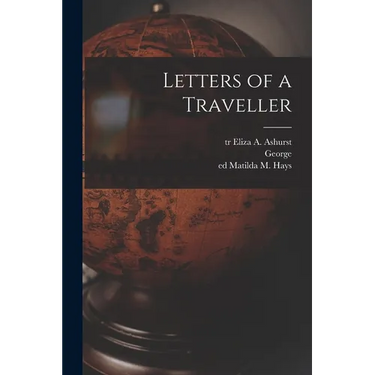 Letters of a Traveller