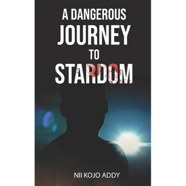 A Dangerous Journey To Stardom