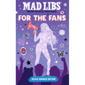 Mad Libs: For the Fans: Olivia Rodrigo Edition