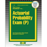 Actuarial Probability Exam (P)