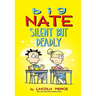Big Nate: Silent But Deadly: Volume 18