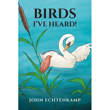 Birds I've Heard!