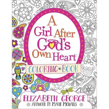 A Girl After God's Own Heart Coloring Book