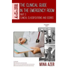 The Clinical Guide in the Emergency Room: Part 2: Clinical Classifications and Scores