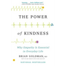 The Power of Kindness: Why Empathy Is Essential in Everyday Life