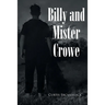 Billy and Mister Crowe