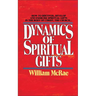 Dynamics of Spiritual Gifts