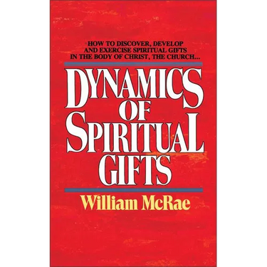Dynamics of Spiritual Gifts