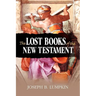 The Lost Books of the New Testament