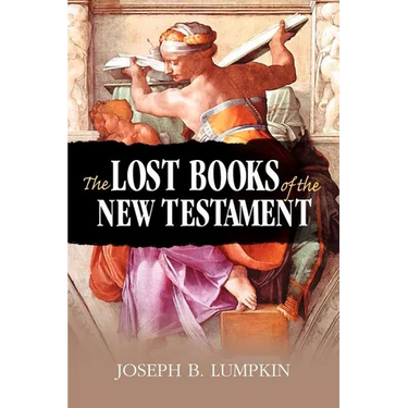 The Lost Books of the New Testament