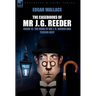 The Casebooks of MR J. G. Reeder: Book 1-Room 13, the Mind of MR J. G. Reeder and Terror Keep