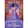 Granting Wishes