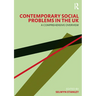 Contemporary Social Problems in the UK: A Comprehensive Overview