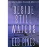 Beside Still Waters: A Chautauqua Murder Mystery