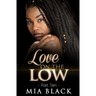 Love On The Low 10