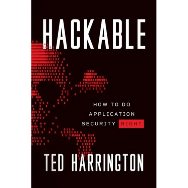 Hackable: How to Do Application Security Right