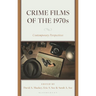 Crime Films of the 1970s: Contemporary Perspectives