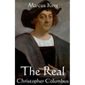 The Real Christopher Columbus