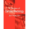 A Review of Cardiac Radiology