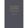 Homeric Rhythm: A Philosophical Study