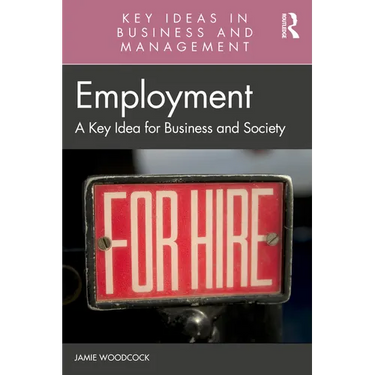 Employment: A Key Idea for Business and Society