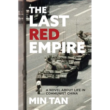 The Last Red Empire: A Story About Living in Communist China
