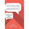 Australian Universities: A conversation about public good