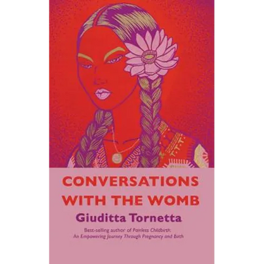Conversations with the Womb