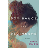 Soy Sauce for Beginners