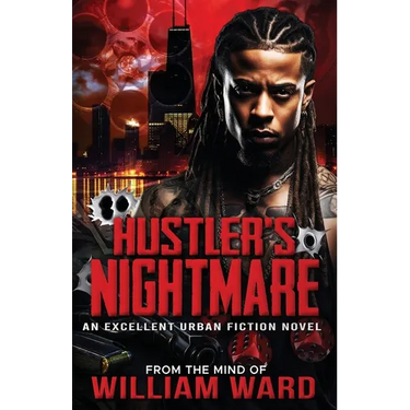 Hustler's Nightmare: An Excellent Urban Fiction Novel
