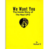 We Want You The Inside Story of The Nazi UFO